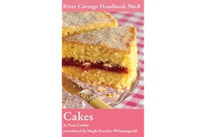 Cakes: River Cottage Handbook No.8