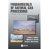 FUNDAMENTALS OF NATURAL GAS PROCESSING 3ED (HB 2020
