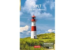 Sylt Wochenplaner 2026 - Eine Reise in 53 Bildern: Fotokalender mit Platz für Organisatorisches. Termin-Kalender zum Aufhängen mit abwechslungsreichen ... Wochenkalendarium (Wochenplaner Harenberg)