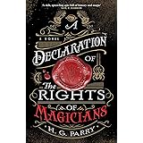 A Declaration of the Rights of Magicians: The Shadow Histories, Book One