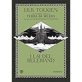 I lai del Beleriand (La storia della Terra di Mezzo Vol. 3)
