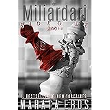 Trilogia del Gioco dei Miliardari, Libri 1-3: Trilogia Psicologica Oscura e Ricca di Suspense dell'Antieroe
