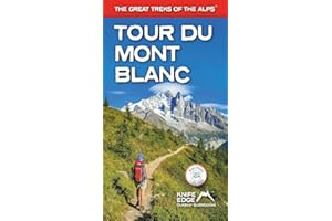 Tour Du Mont Blanc: 2022 Updated Version: Real Ign Maps 1:25,000 - No Need to Carry Separate Maps