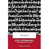 Etica Nicomachea. Testo greco a fronte