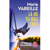 L&agrave; o&ugrave; tu iras j'irai