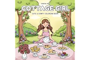 cottage girl: Cute & Comfy Coloring Book with Charming Cottage Girls Relaxing Moments and Peaceful Scenes
