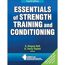 Essentials of Strength Training and Conditioning : Haff, G.Gregory