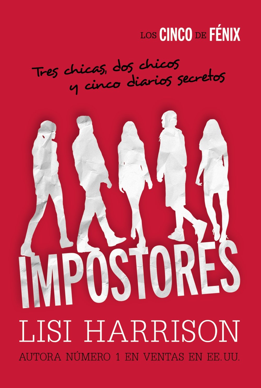 Los Cinco De Fénix. Impostores - Narrativa Juvenil)