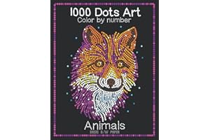 1000 Dots Art Color by number: Animals - Color by Number Coloring Book for Kids, Teens and Adults for Stress Relief and Relaxation (Basic B/W paper edition)