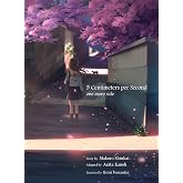 5 Centimeters per Second: one more side