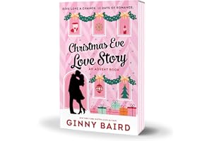 Christmas Eve Love Story: An Advent Book: An Advent Book – A Time Travel Holiday Romance Full of Christmas Magic