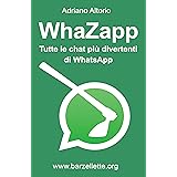 WhaZapp: Tutte le chat più divertenti di Whatsapp
