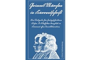 Grimms Märchen in Kurrentschrift: Die Ausgabe für fortgeschrittene Leser. 15 Klassiker komplett in Kurrent ohne Transliteration. (Kurrentschrift - ... für Freunde der alten deutschen Schrift.)