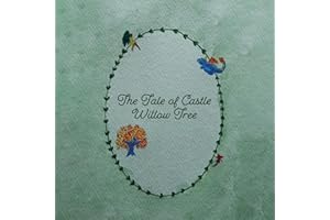 The Tale of Castle Willow Tree