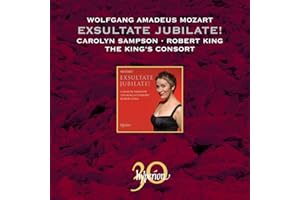Wolfgang Amadeus Mozart: Exsultate Jubilate! - Geistliche Werke