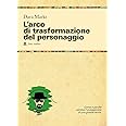 L'arco di trasformazione del personaggio