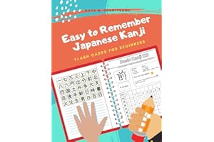 Easy to Remember Japanese Kanji Flash Cards for Beginners: A Full list of JLPT N5 Vocabulary Book as well as stroke order for each word to practice ... Character) Graph Paper composition notebook.