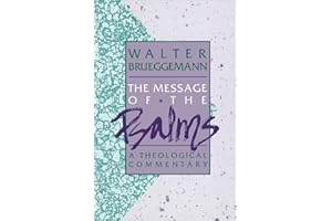 Message of the Psalms (Augsberg Old Testament Studies): A Theological Commentary