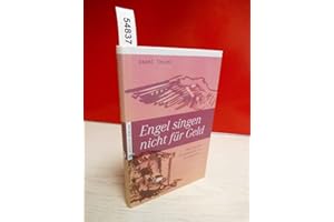 Engel singen nicht für Geld: und andere Geschichten zu Weihnachten