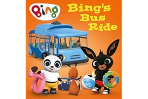 Bing’s Bus Ride: A delightful Picture Book adventure for young readers ages 2 – 5 (Bing)