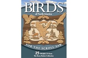 Birds of North America for the Scroll Saw: 25 Projects from the Berry Basket Collection