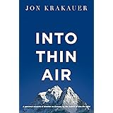 Into Thin Air: A Personal Account of the Everest Disaster
