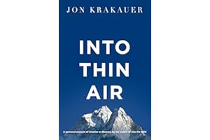 Into Thin Air: A Personal Account of the Everest Disaster