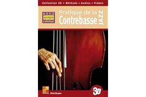 Pratique de la contrebasse jazz en 3D (Livre + Audios + Vidéos)
