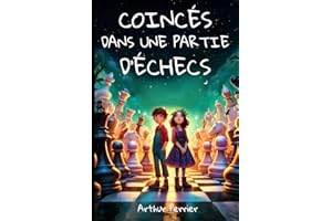 Coincés dans une partie d'échecs - Roman pour enfants à partir de 9 ans - Fantastique et Aventure.