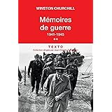 Mémoires de guerre: Tome 2, février 1941-1945