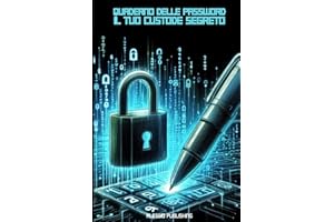 Quaderno delle Password: Il Tuo Custode Segreto: Un metodo infallibile per organizzare codici e conservare tutte le tue password. Un must per gli smemorati.