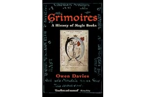 Grimoires: A History of Magic Books