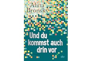 Und du kommst auch drin vor: Roman