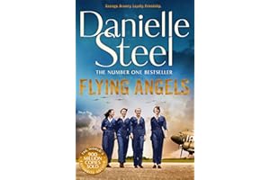 Flying Angels: An inspirational story of bravery and friendship set in the Second World War
