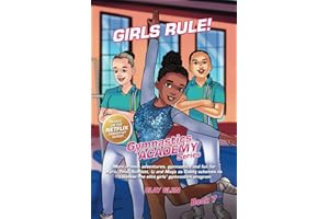 Girls Rule!: Girls Rule! Gymnastics Academy