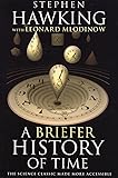 A Briefer History of Time