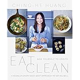 Eat Clean: Wok Yourself to Health