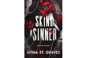 Skin of a Sinner: A Dark Childhood Best Friends Romance