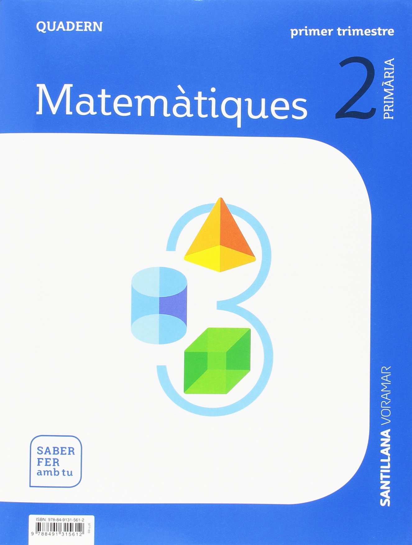 QUADERN MATEMATIQUES 2 PRIMARIA 1 TRIM SABER FER AMB TU