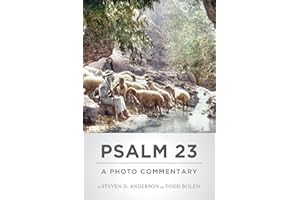 Psalm 23: A Photo Commentary