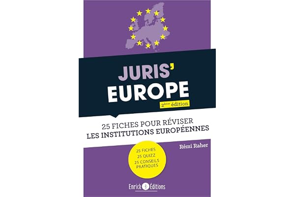 Juris'Europe: 25 fiches pour comprendre et réviser les institutions européennes