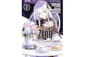 Re: zero. Starting life in another world. Il santuario e la strega dell'avidità (Vol. 2)