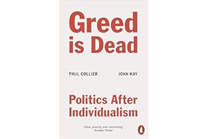 Greed Is Dead: Politics After Individualism