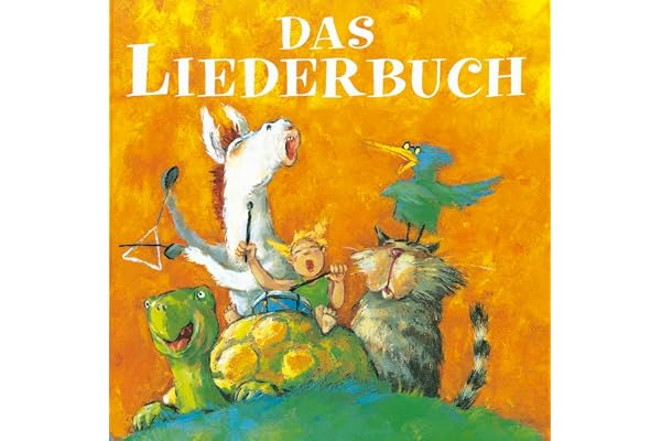 Das Liederbuch (72 Kinderlieder)