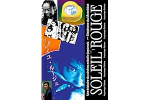 Soleil Rouge: Une histoire du cinéma rebelle japonais