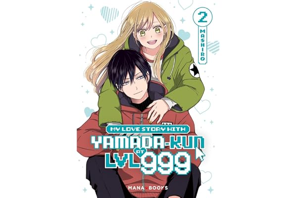 My Love Story With Yamada-kun at LVL 999 T02