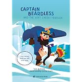 The Beardless Captain and the Very Cheeky Penguin: Un libro infantil en INGL&Eacute;S para ni&ntilde;os a partir de 7 a&ntilde;os. &iexcl;Muy divertido!