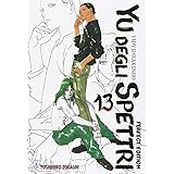 Yu degli spettri. Perfect edition (Vol. 13)