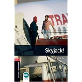 Oxford Bookworms Library: Level 3:: Skyjack!: 1000 Headwords (Oxford Bookworms ELT)