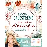 Mon cahier d'énergie: Rituels inédits et jeux pour prendre soin de moi
